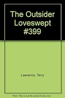 OUTSIDER, THE (Loveswept) 0553440284 Book Cover