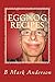 Eggnog Recipes: Eggnog Lore and Recipes Galore