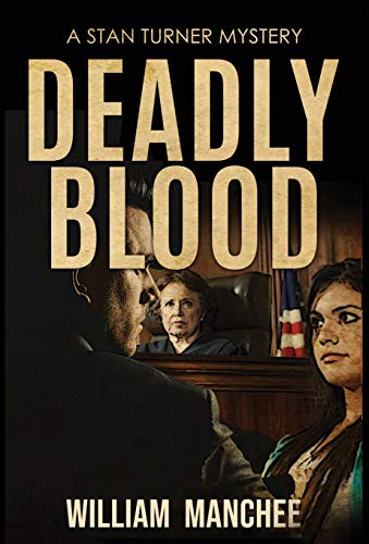Deadly Blood (Stan Turner Mysteries)