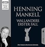 Wallanders erster Fall: Die Ulrich-Pleitgen-Edition. - Henning Mankell