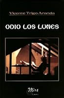 Odio Los Lunes 8489859442 Book Cover