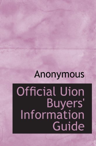 Official Uion Buyers' Information Guide