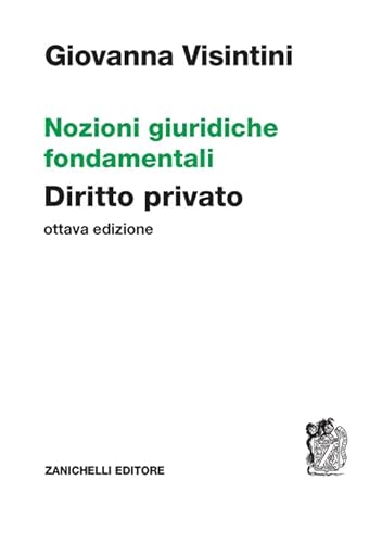 Nozioni giuridiche fondamentali. Diritto privato
