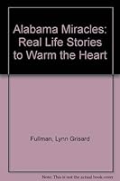 Alabama Miracles: Real Life Stories to Warm the Heart 1878561243 Book Cover