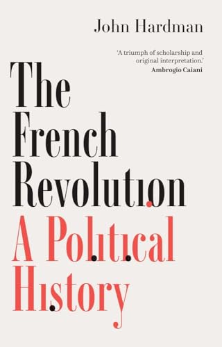 The French Revolution: A Political History