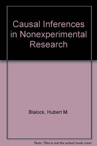 Causal Inferences in Nonexperimental Research