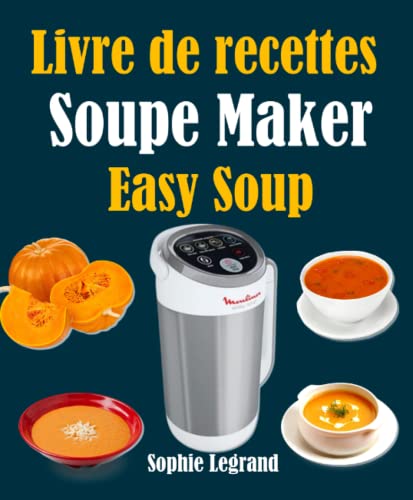 Livre de recettes Soupe Maker Easy Soup