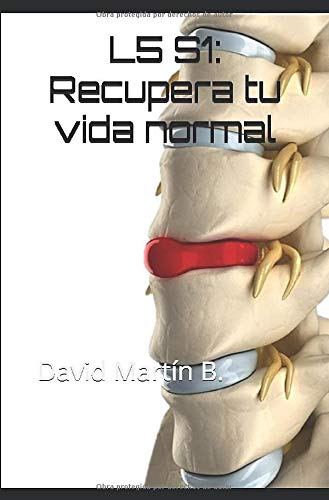 L5 S1: Recupera tu vida normal (Spanish Edition)