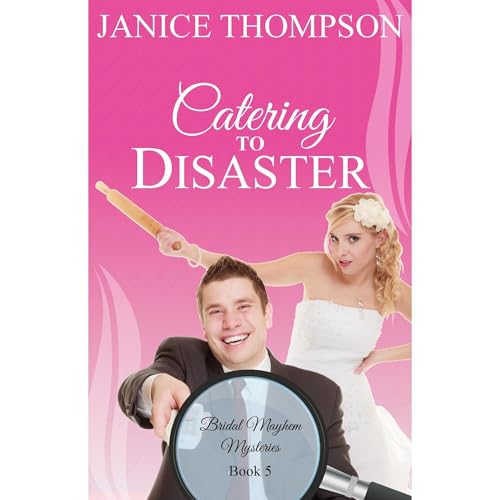 Catering to Disaster Audiolibro Por Janice Thompson arte de portada