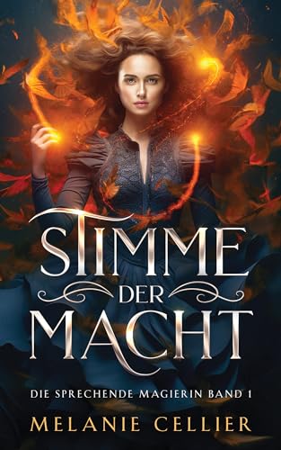 Stimme der Macht - Urban Fantasy Deutsch (Die Sprechende Magierin 1) (German Edition)