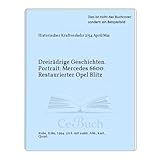  Dreirädrige Geschichten. Portrait: Mercedes 6600. Restaurierter Opel Blitz