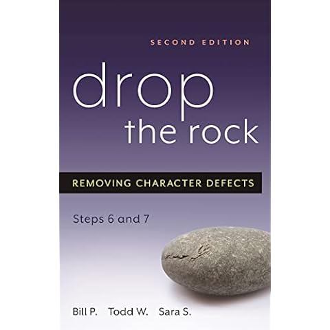 Drop the Rock: Removing Character Defects - Steps Six and Seven Cover