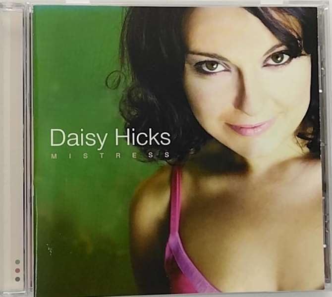 DAISY HICKS - Mistress - Disque CD