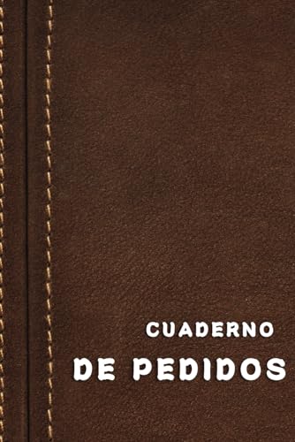 Cuaderno de Pedidos: Libro De Registro De Pedidos de Clientes para Empresas | Libreta para empresas | Organizador de Pedidos de Clientes | 102 páginas
