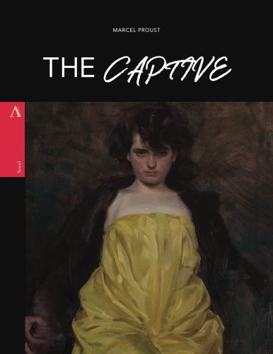 The Captive: Remembrance of Things Past: Vol. V 197641427X Book Cover