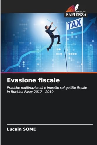 Evasione fiscale: Pratiche multinazionali e impatto sul gettito fiscale in Burkina Faso: 2017 - 2019