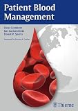 Patient Blood Management: Forew. by Denton A. Cooley