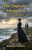 the immortal voyage of captain drake  The Captain’s Silent Vow: A Christian Historical Romance (Covenant of Tides, Book 1) (English Edition)