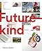 Futurekind: Design by and for the People