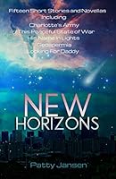 New Horizons: Fifteen Science Fiction Short Stories and Novellas 1517658624 Book Cover