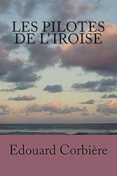 Paperback Les pilotes de l' Iroise [French] Book