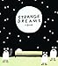 Strange Dreams: A Journal