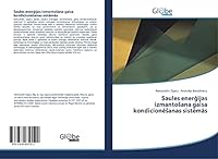 Saules enerģijas izmantosana gaisa kondicionēsanas sistēmās 363985019X Book Cover