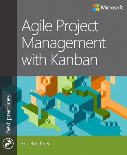 Agile Project Management with Kanban (Developer Best Practices)