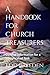 A Handbook for Church Treasurers: Concise Information for a Complicated Task