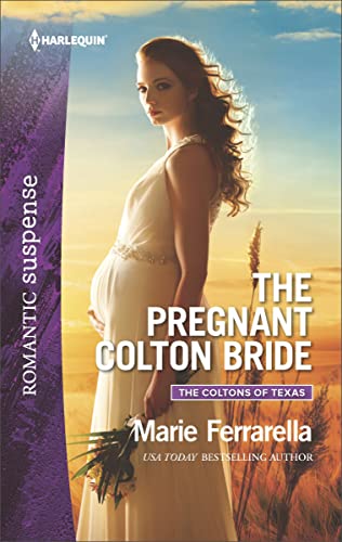 The Pregnant Colton Bride (The Coltons of Texas Book 8)