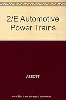Paperback Automotive Power Trains: Clutch, Manual Transmission, Transaxle, and Final Drive : A Text-Lab Manual Book
