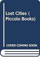 Lost Cities B000739DNU Book Cover