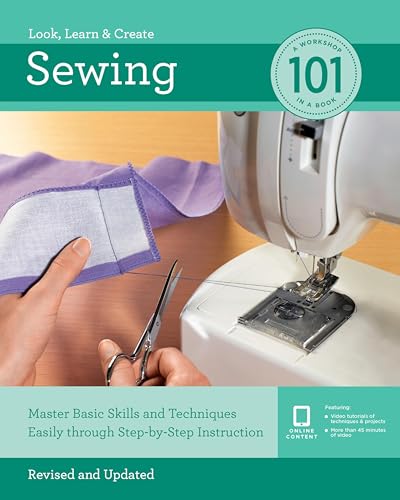 Sewing 101: Master Basic Skills and Techniques Easily Through Step-by-Step