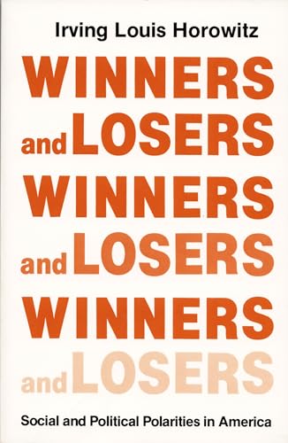 Winners and Losers: Social and Political Polarities in America (Duke Press Policy Studies)