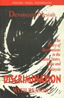 Discrimination with Reason?: The Policy of Reservations in the United States, India and Malaysia (Oxford India Paperbacks) 0195652509 Book Cover