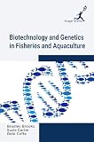 Biotechnology and Genetics in Fisheries and Aquaculture