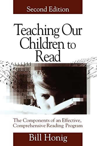 Teaching Our Children to Read: The Components of an Effective, Comprehensive Reading Program