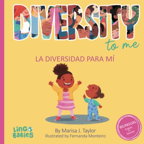 Image of Diversity to me / La diversidad para mi: a bilingual English Spanish Children's book/ un libro bilingüe para niños en ingles y español (Spanish English Bilingual Books for Kids) (Spanish Edition)