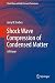 Shock Wave Compression of Condensed Matter: A Primer (Shock Wave and High Pressure Phenomena)