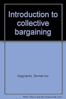 Introduction to collective bargaining B0006ATIIY Book Cover
