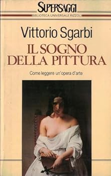 Paperback Il sogno della pittura (Supersaggi) [Italian] Book