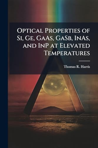 Optical Properties of Si, Ge, GaAs, GaSb, InAs, and InP at Elevated Temperatures