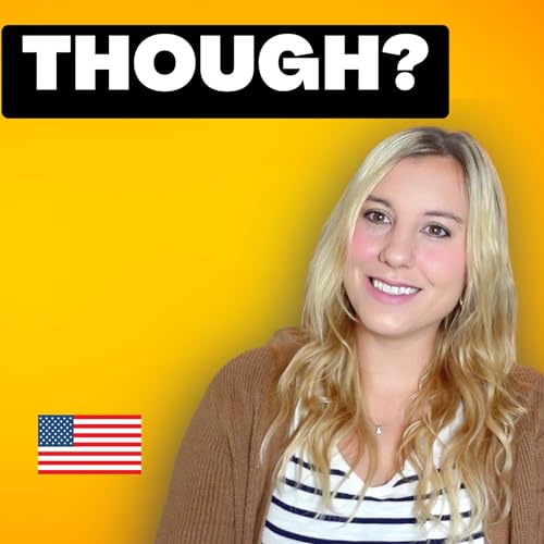 How to use the English word THOUGH