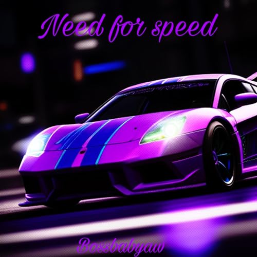  Need For Speed [Explicit]