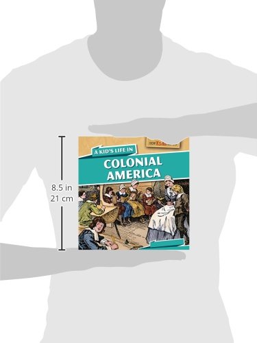 A Kid's Life in Colonial America (How Kids Lived, 3) - Image 2