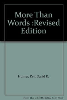 Hardcover More Than Words :Revised Edition Book