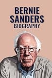 Bernie Sanders Biography: A Legacy of Resilience, Justice, and Revolutionary Change