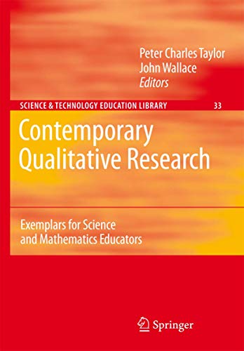 Contemporary Qualitative Research: Exemplars for Science and Mathematics Educators (Contemporary Trends and Issues in Science Education, 33)