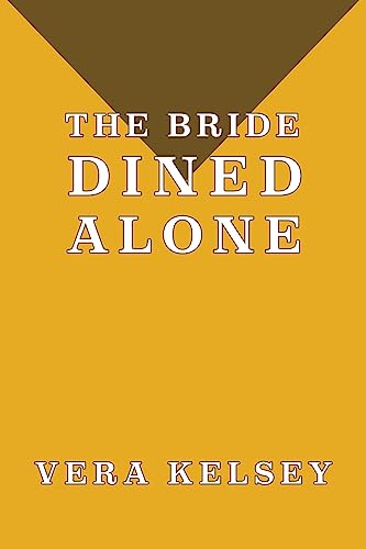 The Bride Dined Alone