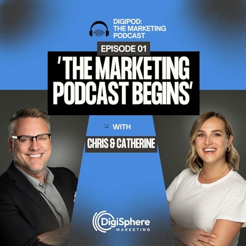 『DigiPod: The Marketing Podcast Begins』のカバーアート